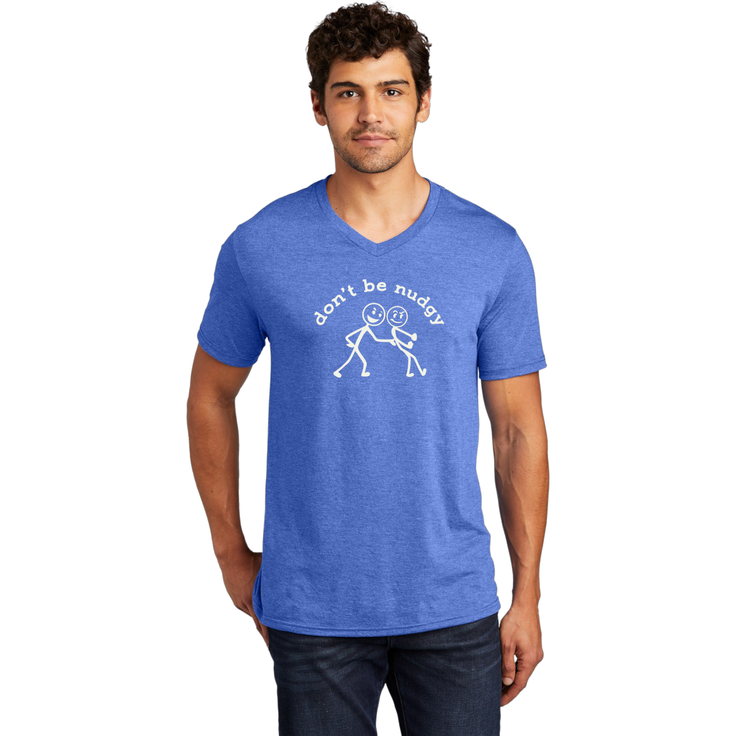 Don't Be Nudgy™ Men V-Neck Tee