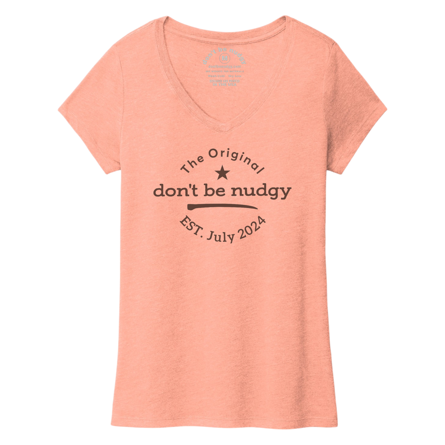The Original Don't Be Nudgy™ Women V-Neck Tee