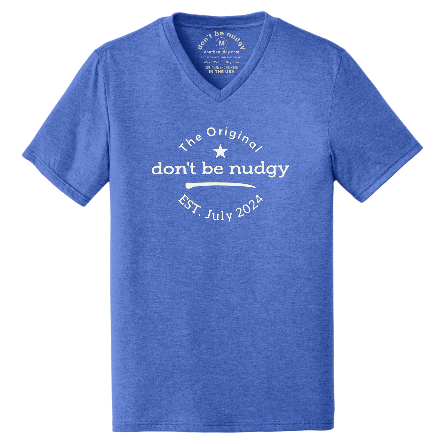 The Original Don't Be Nudgy™ Men V-Neck Tee