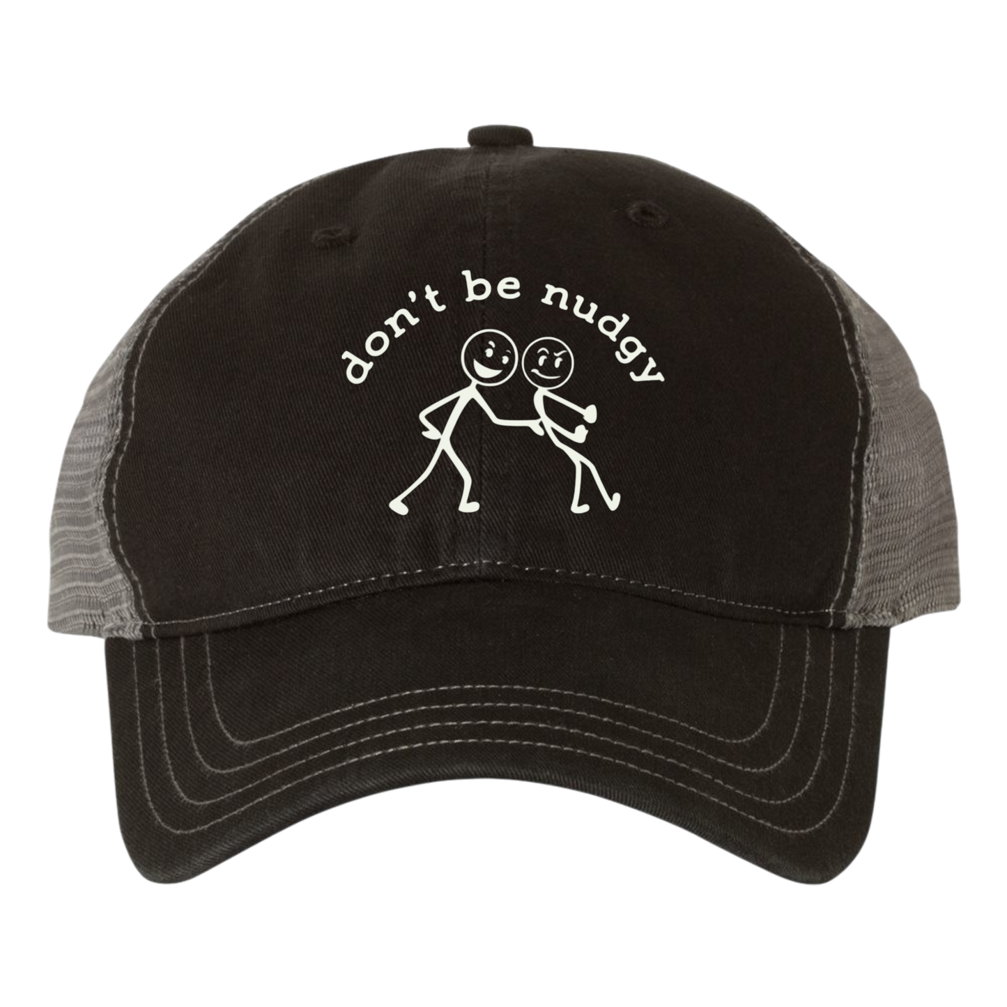 Don't Be Nudgy™ Unisex Trucker Cap