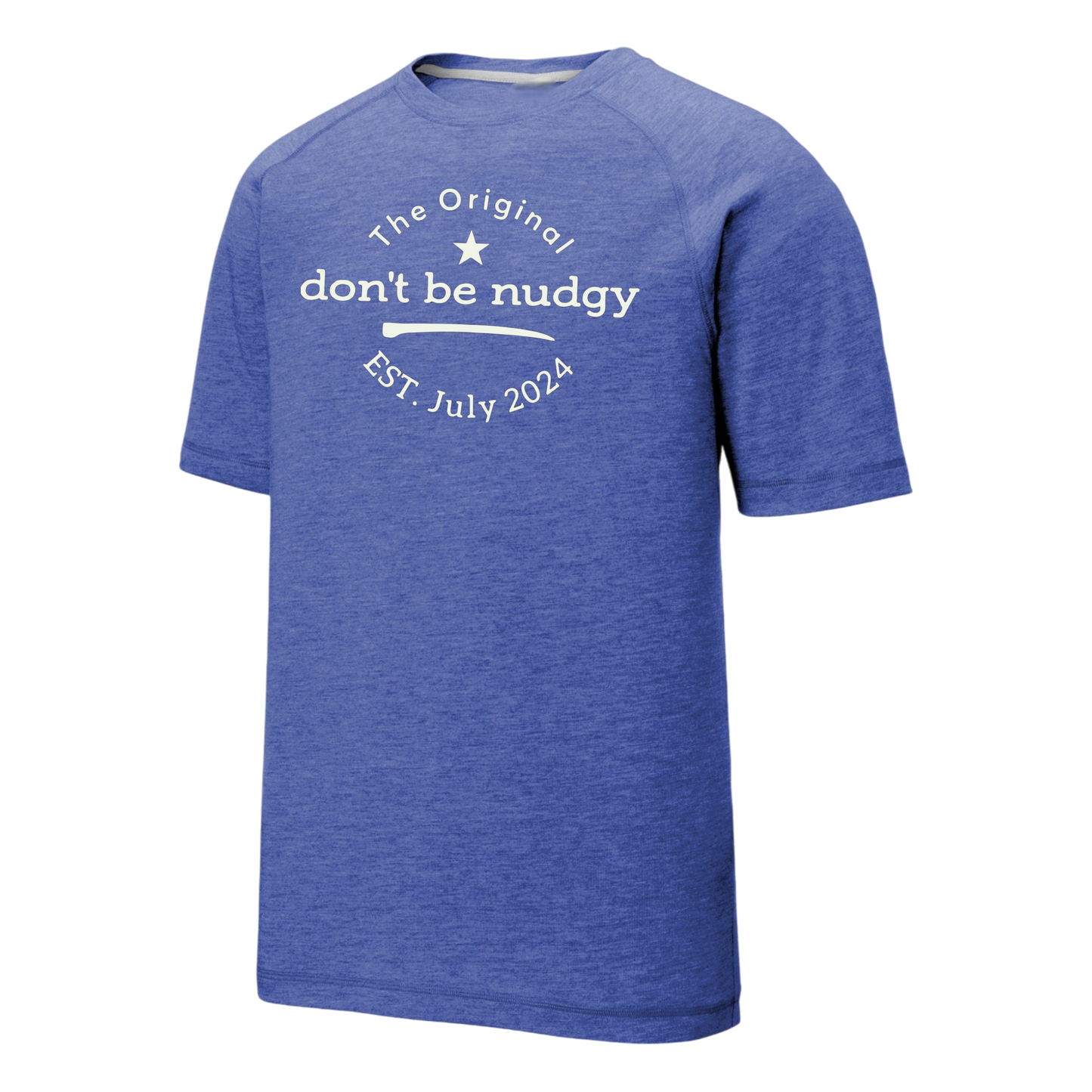 The Original Don't Be Nudgy™ Men Crew Neck Tee