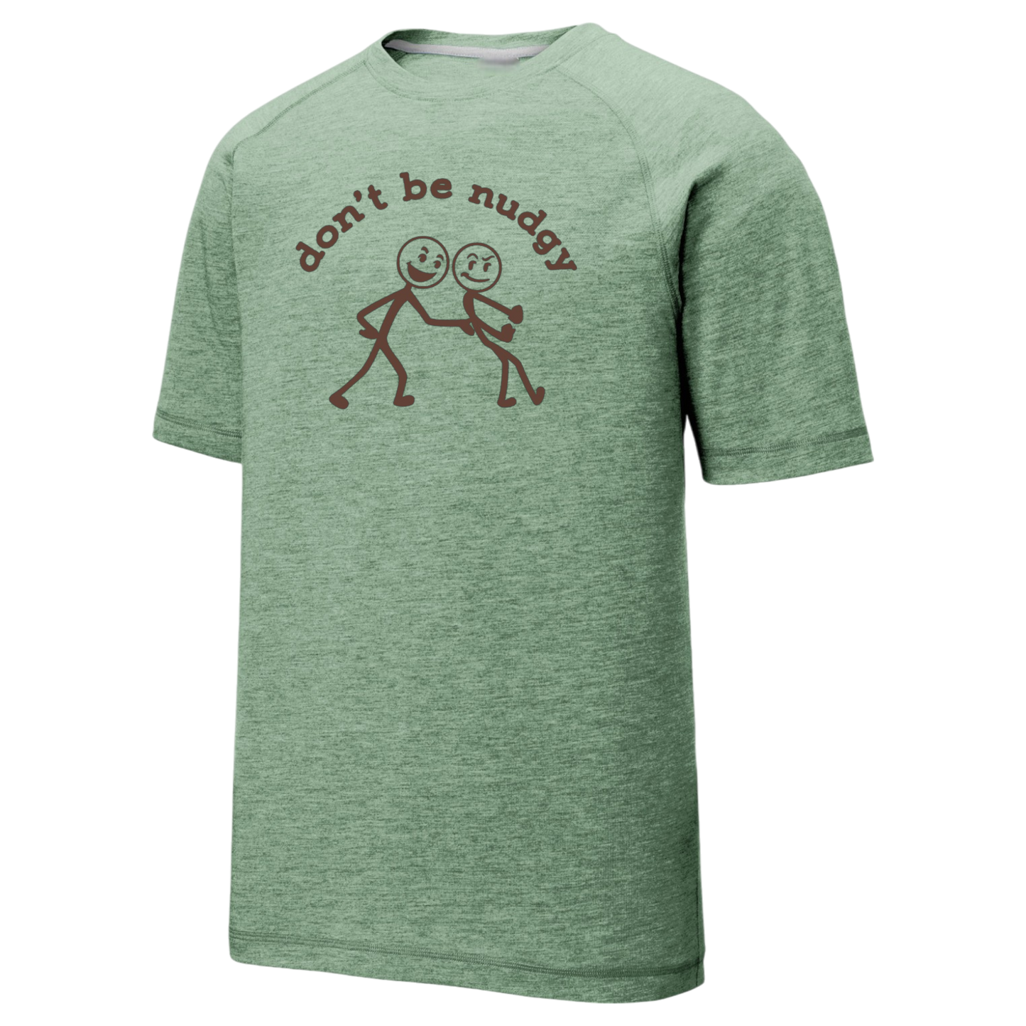 Don't Be Nudgy™ Men Crew Neck Tee