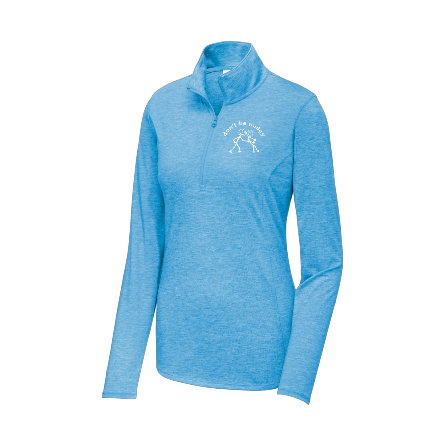 Don't Be Nudgy™ Women Lightweight 1/4 Zip